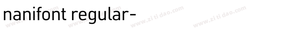 nanifont regular字体转换